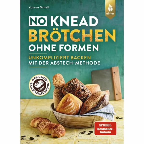 Backbuch von Bestseller Autorin Valesa Schell. Titel des Buches ist no knead Brötchen ohne formen